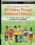 How to Reach and Teach All Children Through Balanced Literacy
