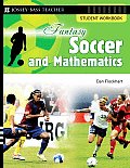 Fantasy Soccer & Mathematics Student Workbook