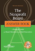 Nonprofit Board Answer Book A Practical Guide for Board Members & Chief Executives