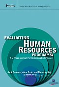 Evaluating Human Resources Programs: A 6-Phase Approach for Optimizing Performance