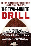Two Minute Drill Lessons for Rapid Organizational Improvement from Americas Greatest Game
