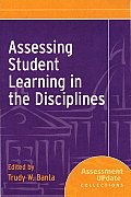 Assessing Student Learning in the Disciplines: New Directions for Evaluation, No. 111