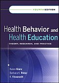 Health Behavior & Health Education Theory Research & Practice