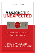 Managing the Unexpected Resilient Performance in an Age of Uncertainty
