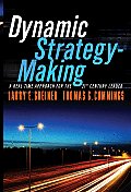 Dynamic Strategy-Making