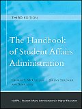 Handbook of Student Affairs Administration Sponsored by Naspa Student Affairs Administrators in Higher Education