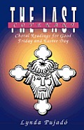 The Last Covenant: Choral Readings for Good Friday and Easter Day