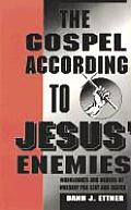 The Gospel According to Jesus' Enemies: Services and Sermons for Lent