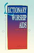 Lectionary Worship Aids: Series IV Cycle A
