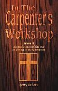 In the Carpenter's Workshop Volume 3: An Exploration of the Use of Drama in Story Sermons