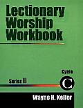 Lectionary Worship Workbook, Series II, Cycle C