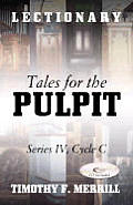 Lectionary Tales for the Pulpit, Series IV, Cycle C [With CDROM]