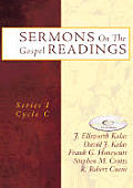 Sermons On The Gospel Readings: Series I Cycle C [With CDROM]