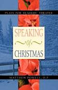 Speaking of Christmas Plays for Readers Theater