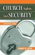 Church Safety and Security: A Practical Guide