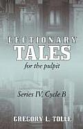 Lectionary Tales for the Pulpit, Series IV, Cycle B