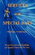 Services For Special Days: Hymn Services And Readings For Special Times Of The Year