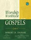 Worship Workbook for the Gospels, Cycle C