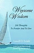 Winsome Wisdom: 366 Thoughts to Ponder and to Live