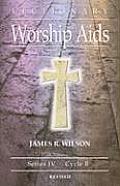 Lectionary Worship Aids: Series IV, Cycle B
