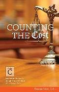 Counting the Cost: Cycle C Sermons for Proper 13 Through Proper 22 Based on the Gospel Texts