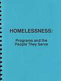 Homelessness Programs & the People The