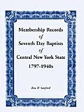 Membership Records of Seventh Baptists of Central New York State, 1797- 1940s