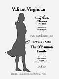 Valiant Virginian: Story of Presley Neville O'Bannon, 1776-1850, to Which is Added the O'Bannon Family