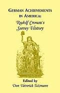 German Achievements in America: Rudolf Cronan's Survey History