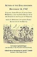 Action at the Galudoghson, December 14, 1742. Colonel James Patton, Captain John McDowell and the First Battle with the Indians in the Valley of Virgi