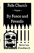 Falls Church: Fence and Fireside