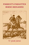 Forrest's Forgotten Horse Brigadier