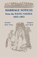 Marriage Notices from the Maine Farmer 1833 - 1852