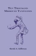 Ten Thousand Missouri Taxpayers