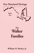 Our Maryland Heritage, Book 2: The Walker Families
