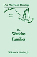 Our Maryland Heritage, Book 4: The Watkins Families