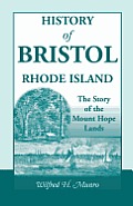 History of Bristol, Rhode Island: The Story of the Mount Hope Lands