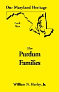 Our Maryland Heritage, Book 9: Purdum Families