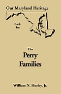 Our Maryland Heritage, Book 10: Perry Families