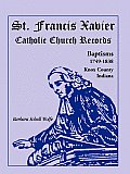 St. Francis Xavier Catholic Church Records: Baptisms, 1749-1838, Knox County, Indiana