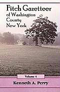 Fitch Gazetteer of Washington County, New York, Volume 4