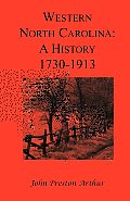 Western North Carolina: A History, 1730-1913