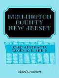 Burlington County, New Jersey, Deed Abstracts: Books A, B and C