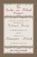 The Burke and Alvord Memorial: A Genealogical Account of the Descendants of Richard Burke of Sudbury, Massachusetts and the Descendants of Alexander