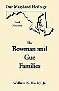 Our Maryland Heritage, Book 19: The Bowman and Gue Families
