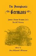 The Pennsylvania Germans: James Owen Knauss, Jr.'s Social History