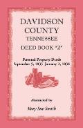 Davidson County, Tennessee, Deed Book Z: Personal Property Deeds, September 5, 1835 - January 2, 1838