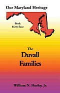 Our Maryland Heritage, Book 44: Duvall Family