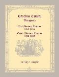 Caroline County, Virginia: Lost Marriage Register, 1854-1865, Extant Marriage Register, 1866-1868