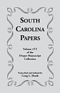 South Carolina Papers: Volume 1tt of the Draper Manuscript Collection